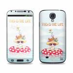 This Is The Life Galaxy S4 Skin