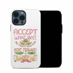 Accept What Isn't iPhone 13 Pro Hybrid Case
