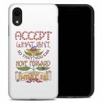 Accept What Isn't iPhone XR Hybrid Case