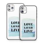 Love Laugh Live iPhone 11 Series Skin