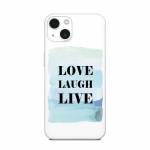 Love Laugh Live iPhone 13 Series Skin