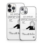 Underestimate Me iPhone 13 Series Skin