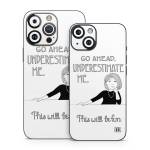 Underestimate Me iPhone 14 Series Skin