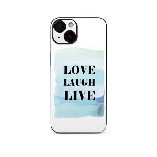 Love Laugh Live iPhone 14 Series Skin