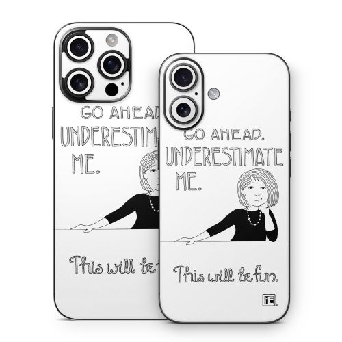 Underestimate Me iPhone 16 Series Skin