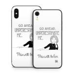 Underestimate Me iPhone X Series Skin