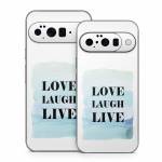 Love Laugh Live Google Pixel 10 Series Skin