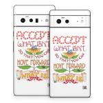 Accept What Isn't Google Pixel 6 Series Skin