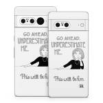 Underestimate Me Google Pixel 7 Series Skin