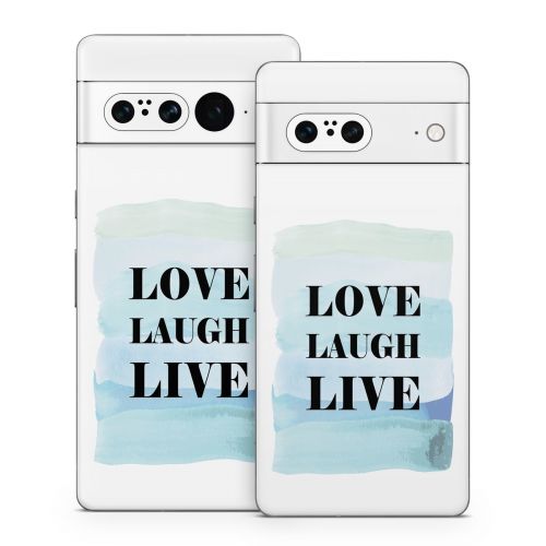 Love Laugh Live Google Pixel 7 Series Skin