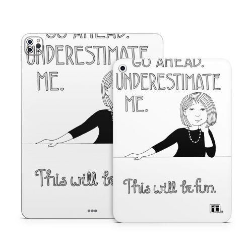 Underestimate Me Apple iPad Series Skin
