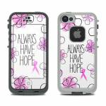 Always Have Hope LifeProof iPhone SE, 5s fre Case Skin