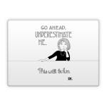 Underestimate Me Microsoft Surface Laptop Series Skin