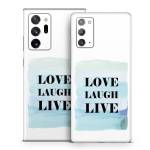 Love Laugh Live Samsung Galaxy Note 20 Series Skin