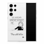 Underestimate Me Samsung Galaxy S23 Series Skin