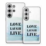 Love Laugh Live Samsung Galaxy S26 Series Skin