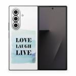 Love Laugh Live Samsung Galaxy Z Fold7 Skin