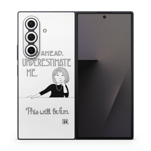 Underestimate Me Samsung Galaxy Z Fold7 Skin